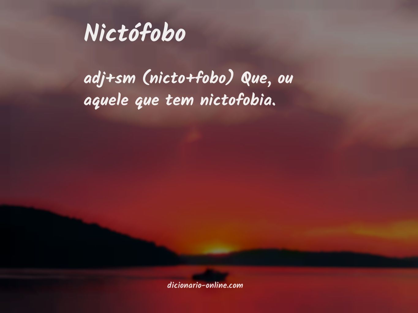 Significado de nictófobo