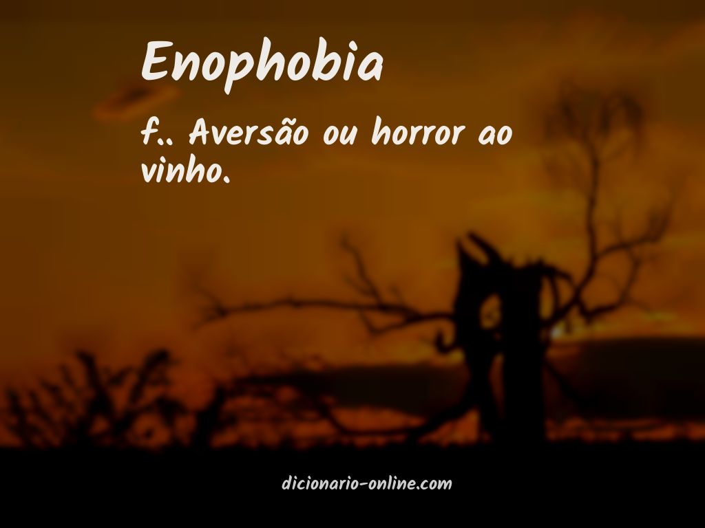 Significado de enophobia