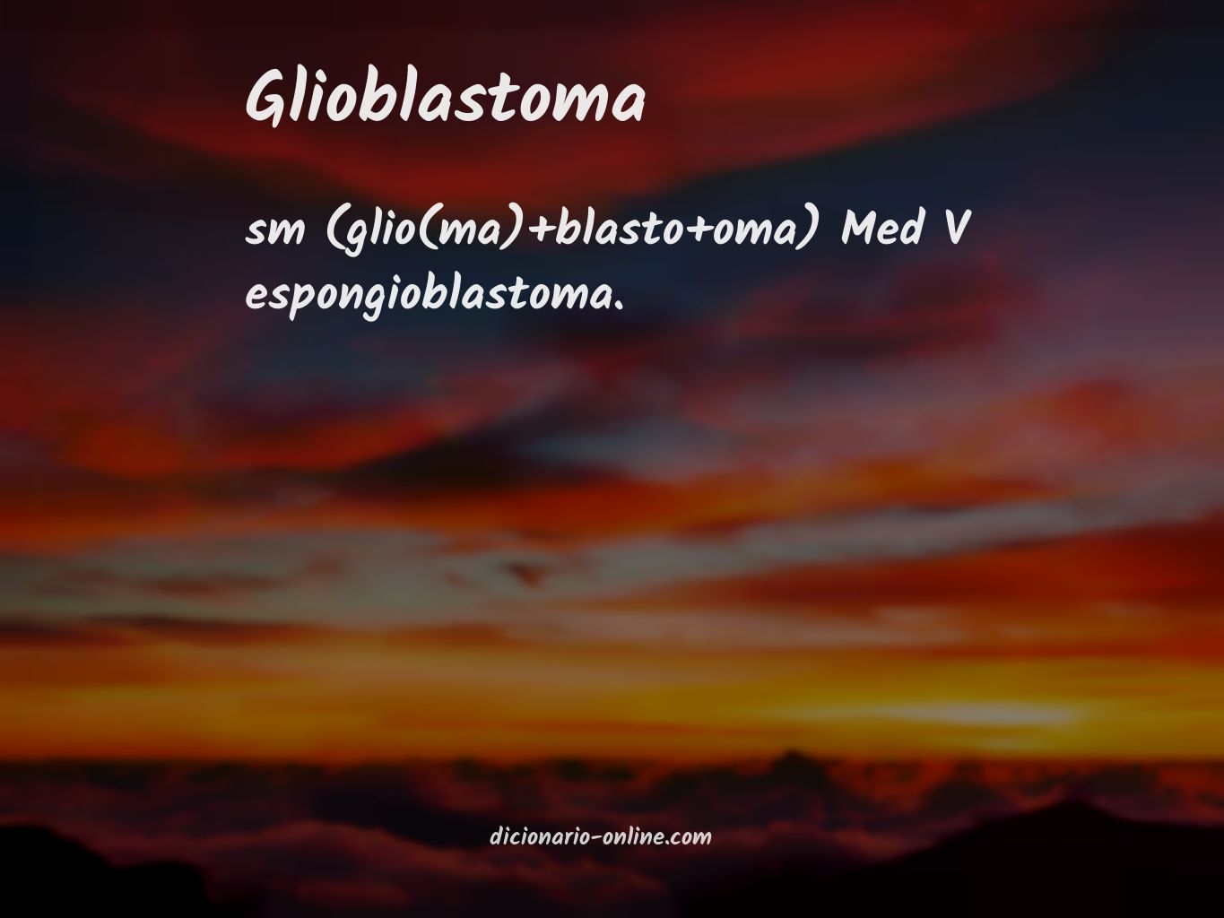 Significado de glioblastoma