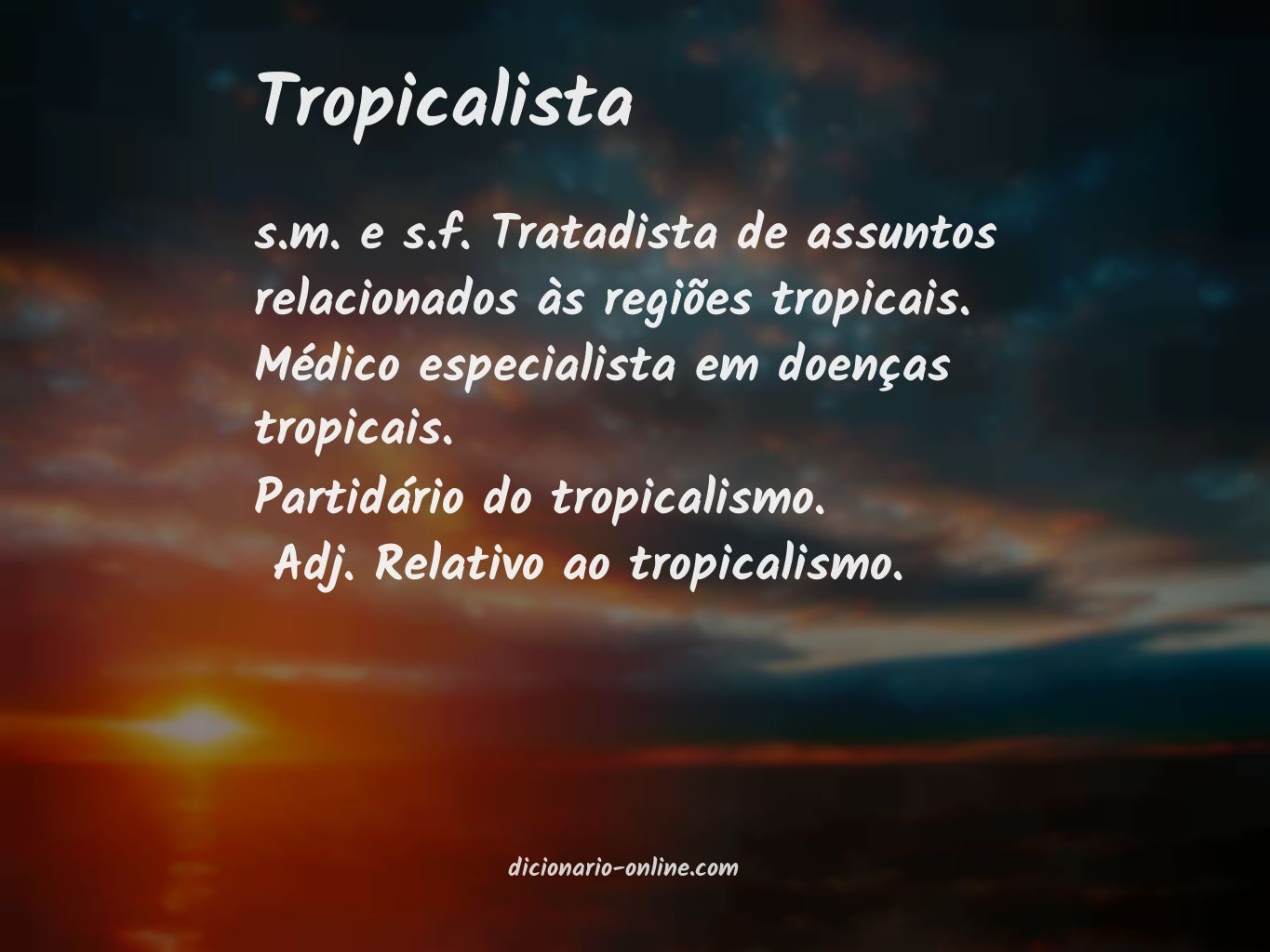 Significado de tropicalista