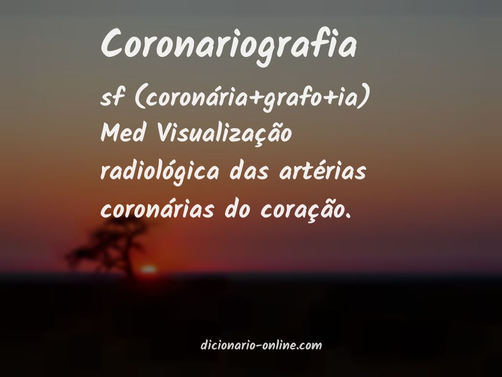 Significado de coronariografia