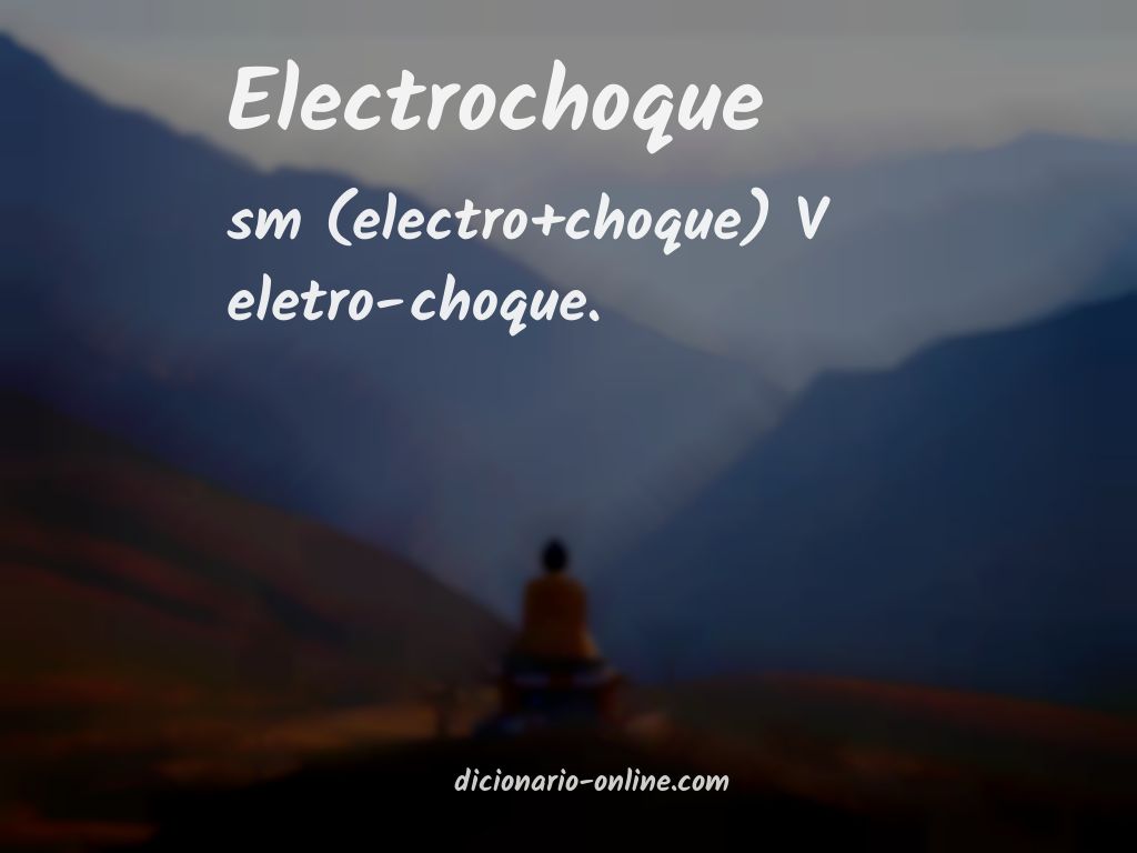 Significado de electrochoque