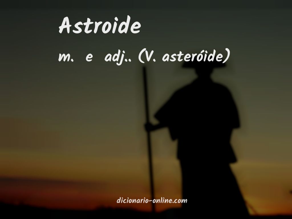 Significado de astroide