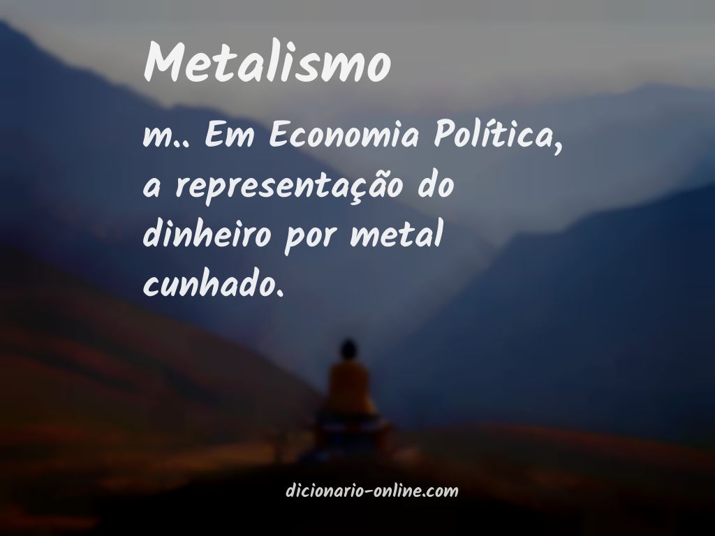 Significado de metalismo