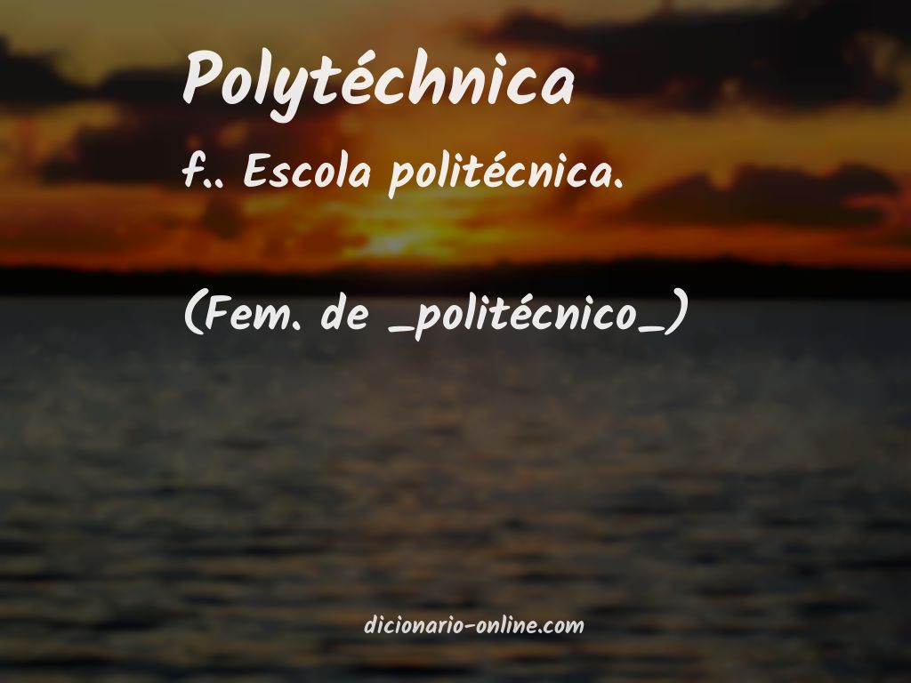 Significado de polytéchnica