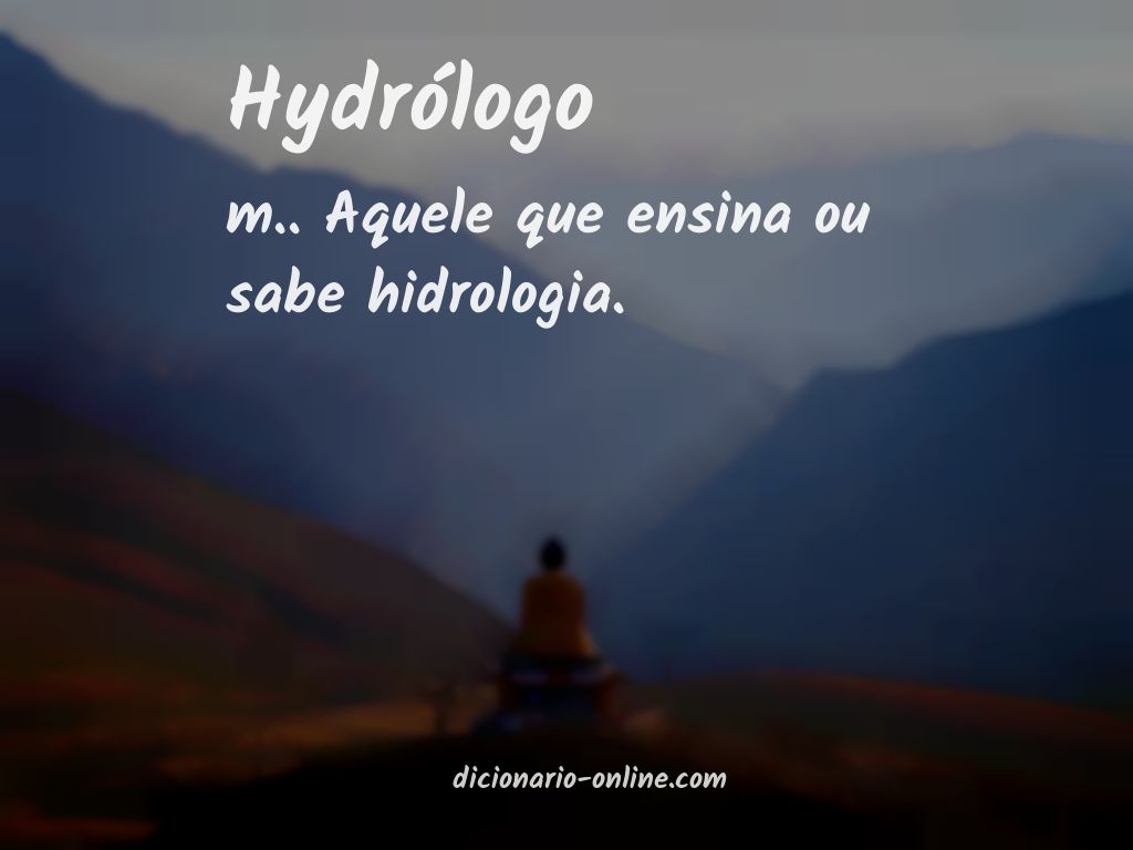 Significado de hydrólogo