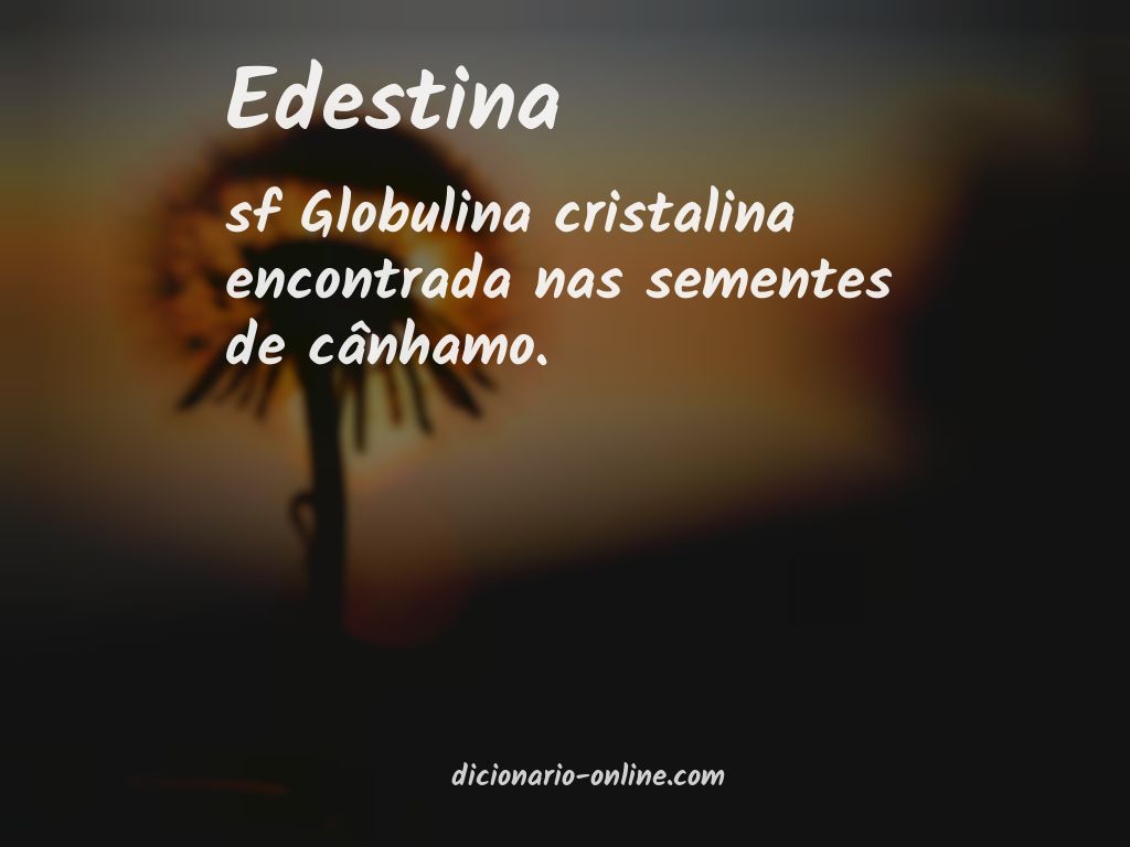 Significado de edestina