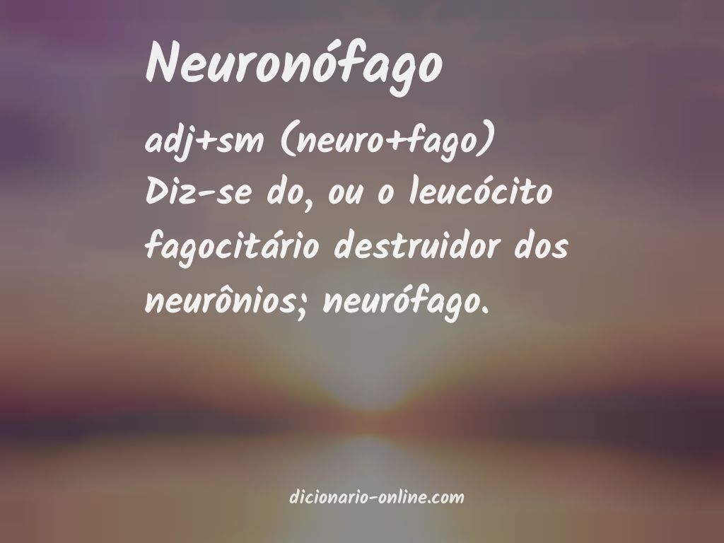 Significado de neuronófago