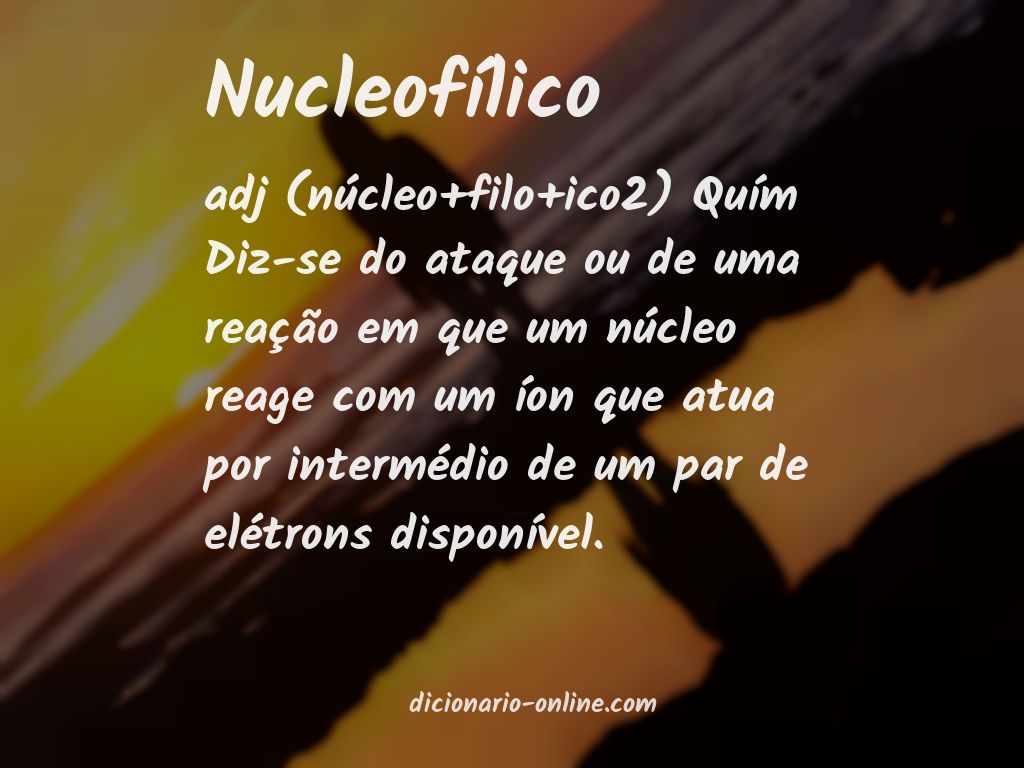 Significado de nucleofílico