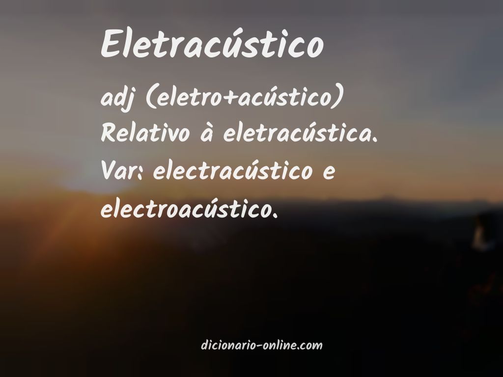 Significado de eletracústico
