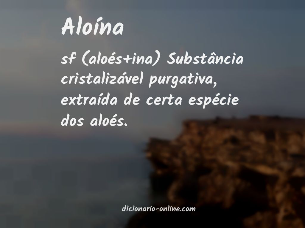 Significado de aloína