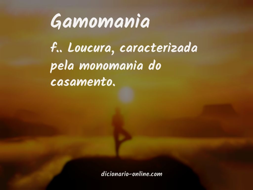 Significado de gamomania