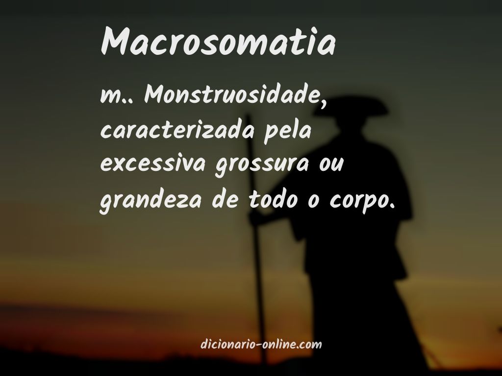 Significado de macrosomatia
