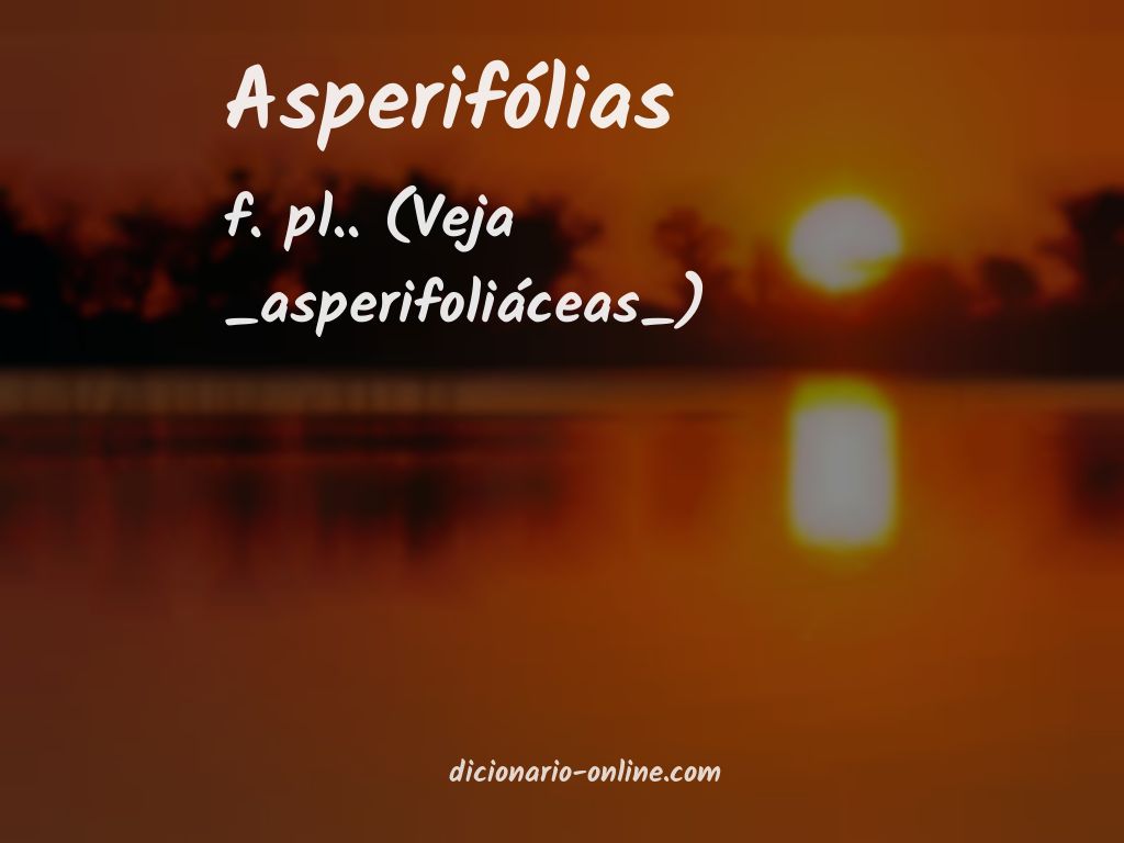 Significado de asperifólias