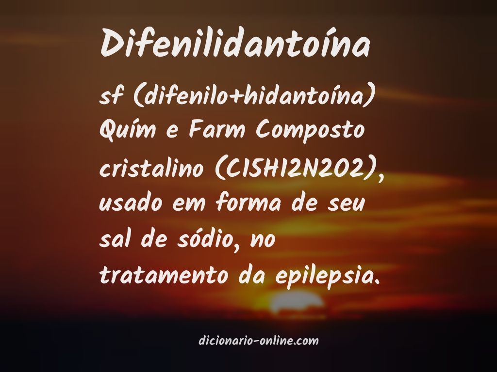 Significado de difenilidantoína