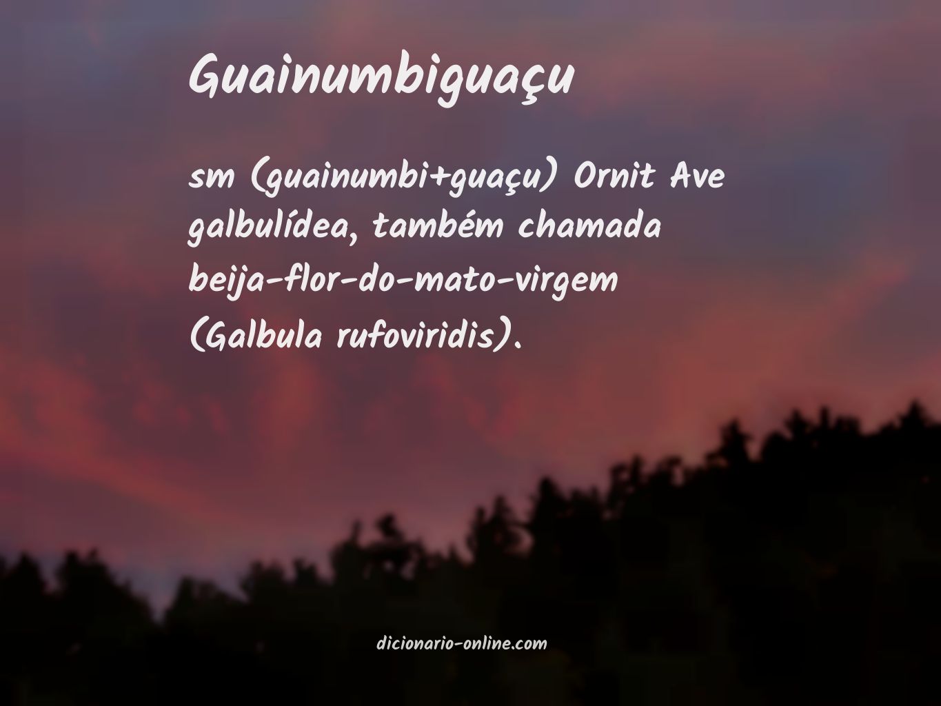 Significado de guainumbiguaçu