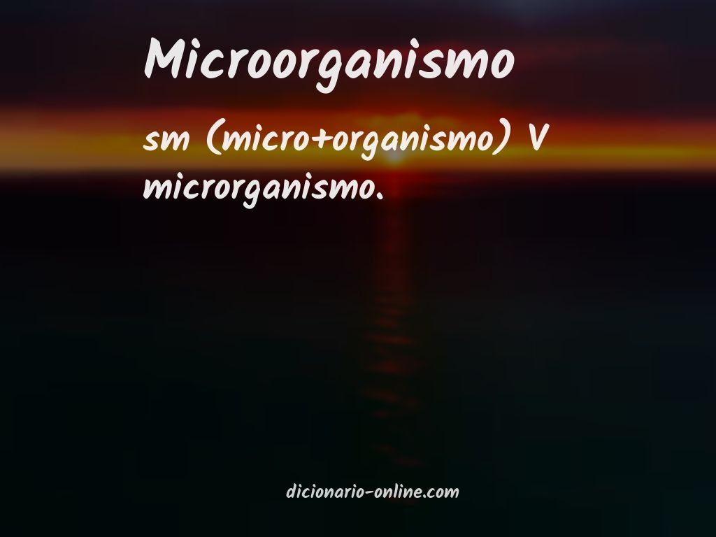 Significado de microorganismo