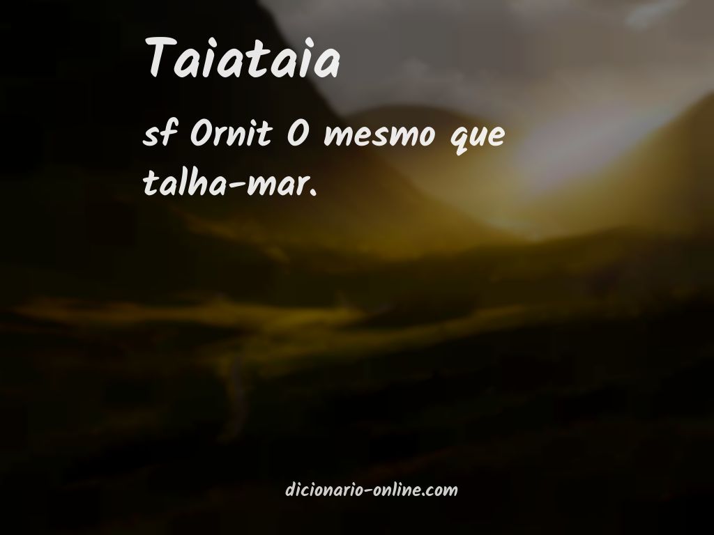 Significado de taiataia