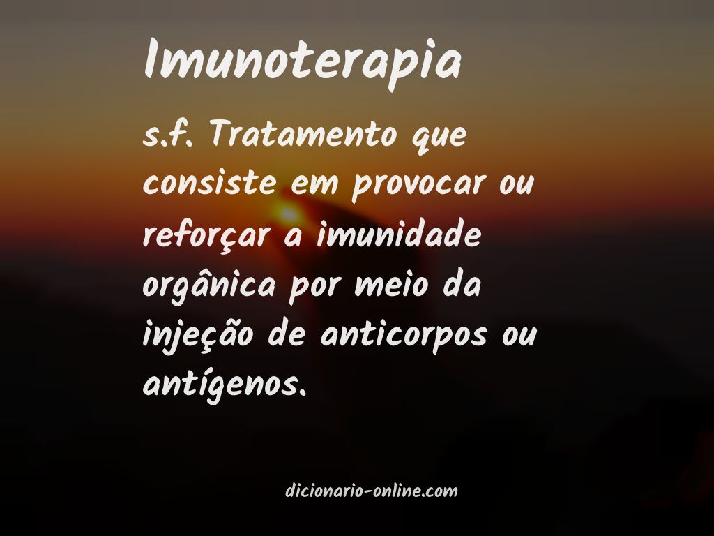 Significado de imunoterapia