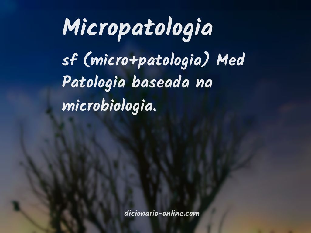Significado de micropatologia