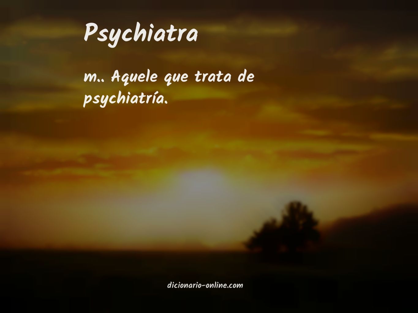 Significado de psychiatra