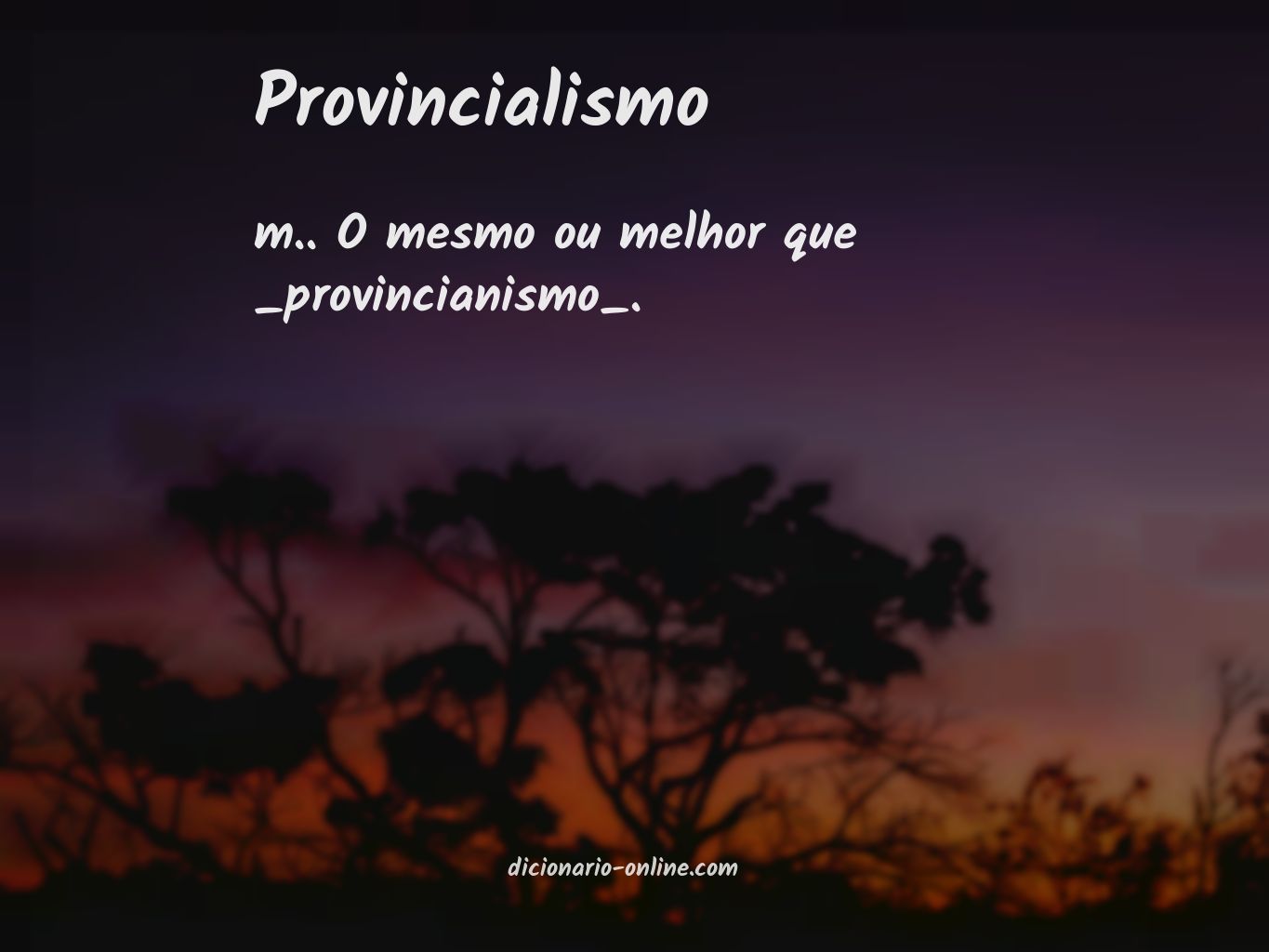 Significado de provincialismo