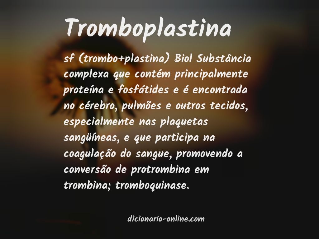 Significado de tromboplastina