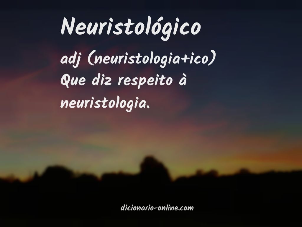 Significado de neuristológico