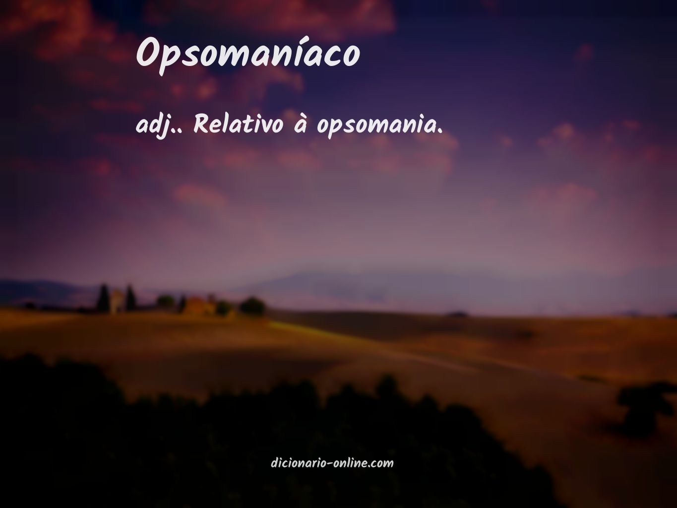 Significado de opsomaníaco
