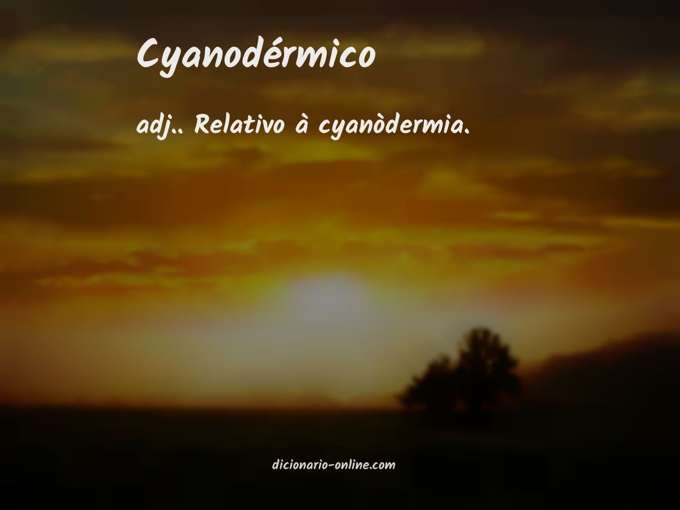 Significado de cyanodérmico