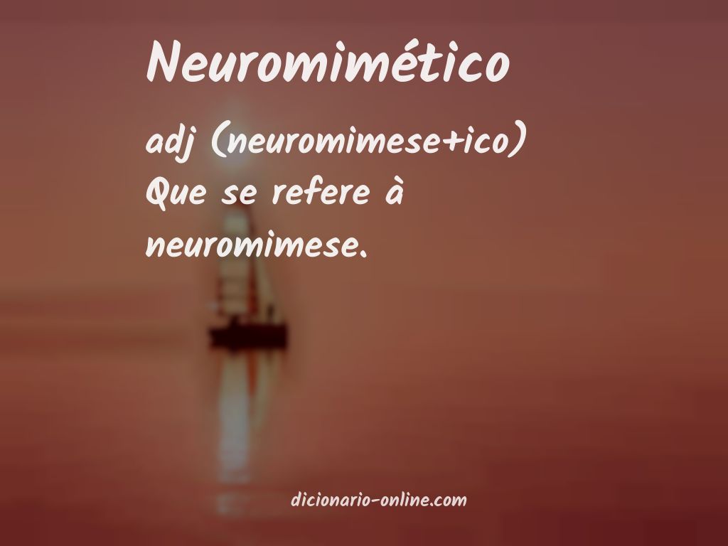 Significado de neuromimético