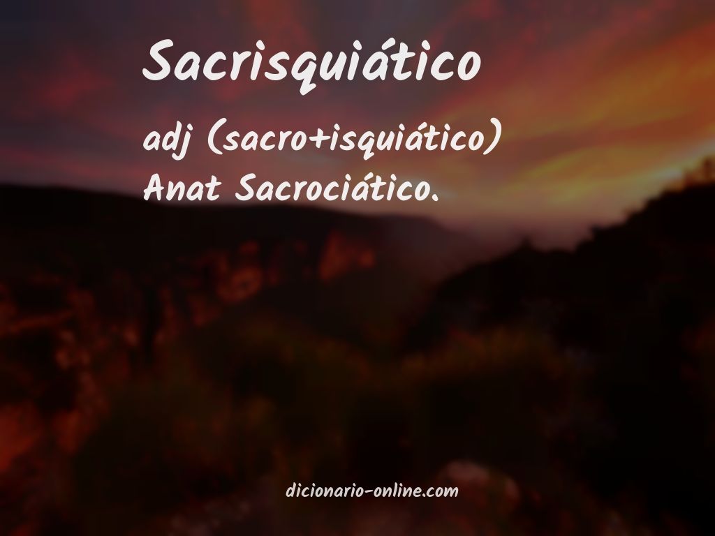 Significado de sacrisquiático