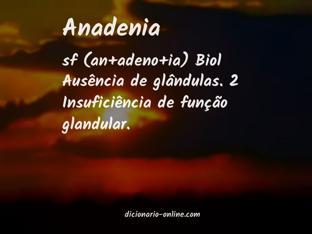 Significado de anadenia
