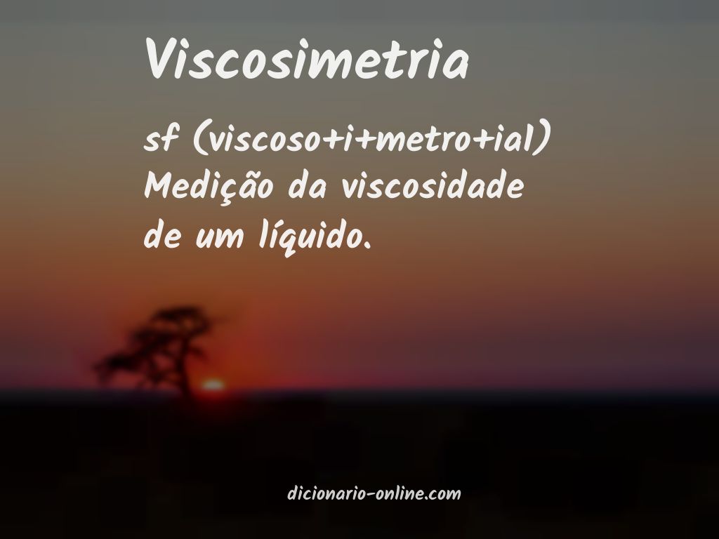 Significado de viscosimetria