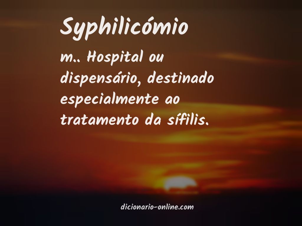 Significado de syphilicómio