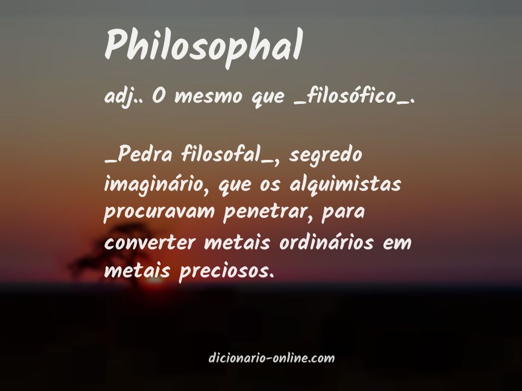 Significado de philosophal