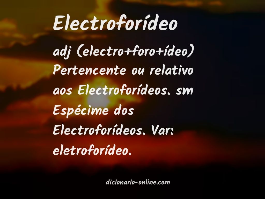 Significado de electroforídeo