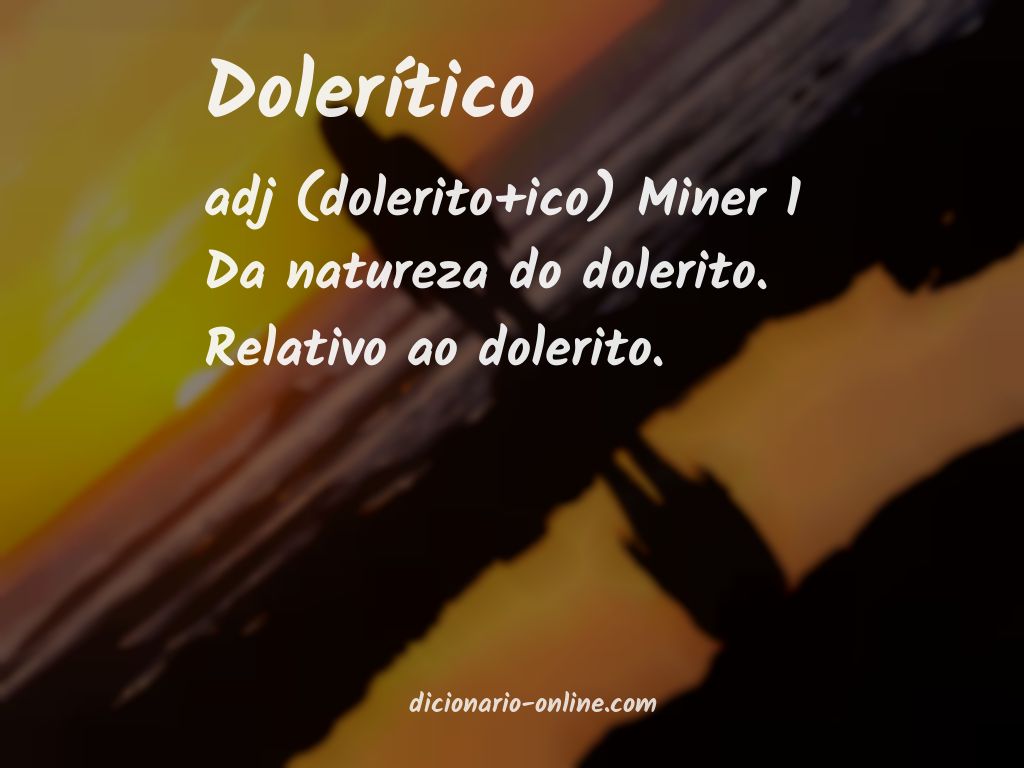 Significado de dolerítico
