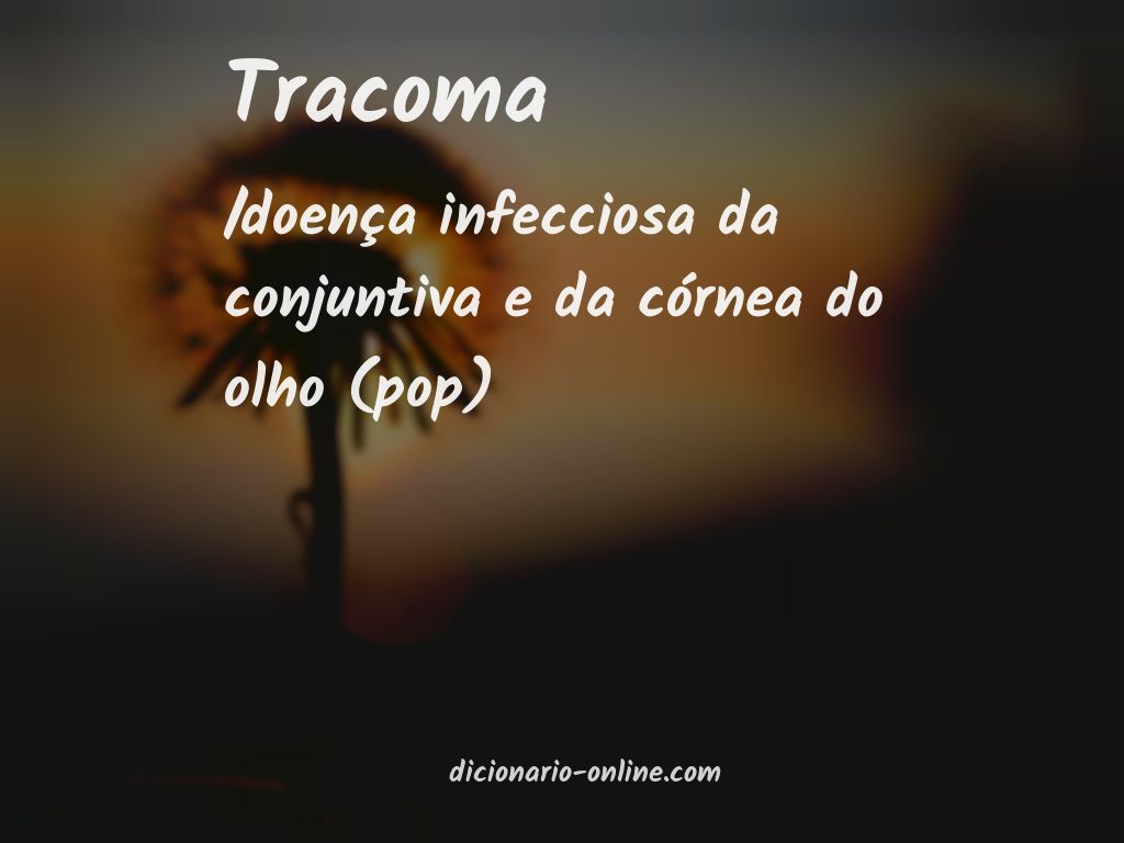 Significado de tracoma