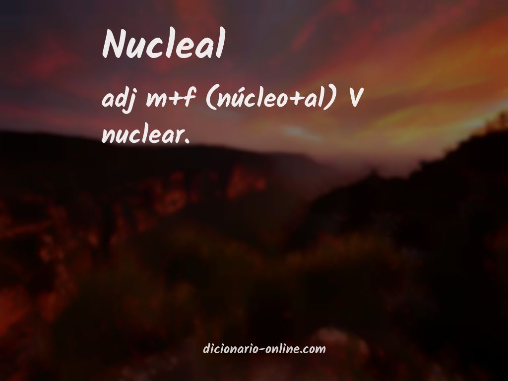 Significado de nucleal