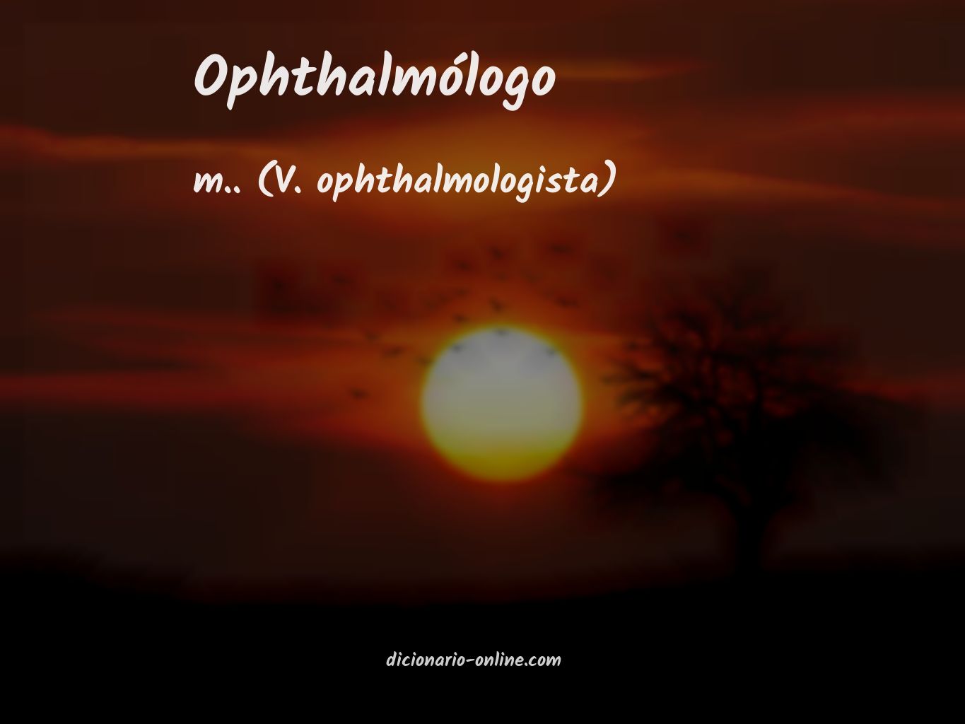 Significado de ophthalmólogo