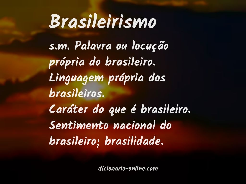 Significado de brasileirismo