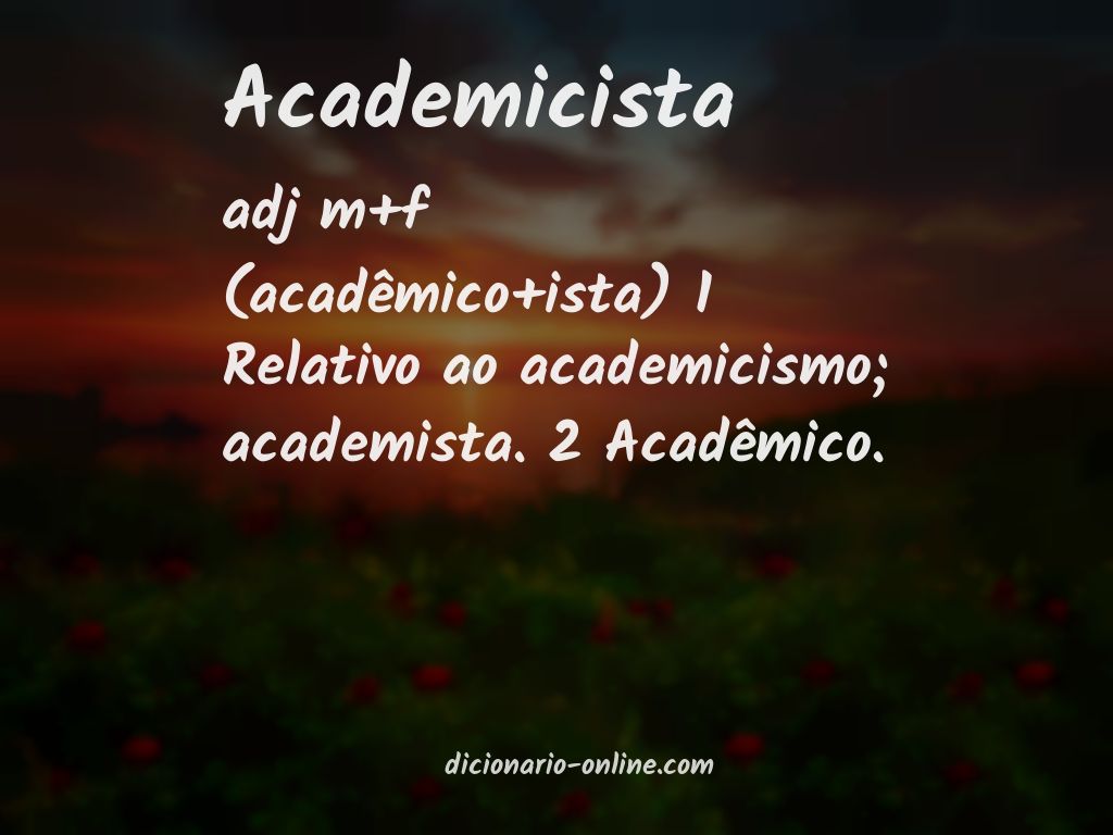 Significado de academicista