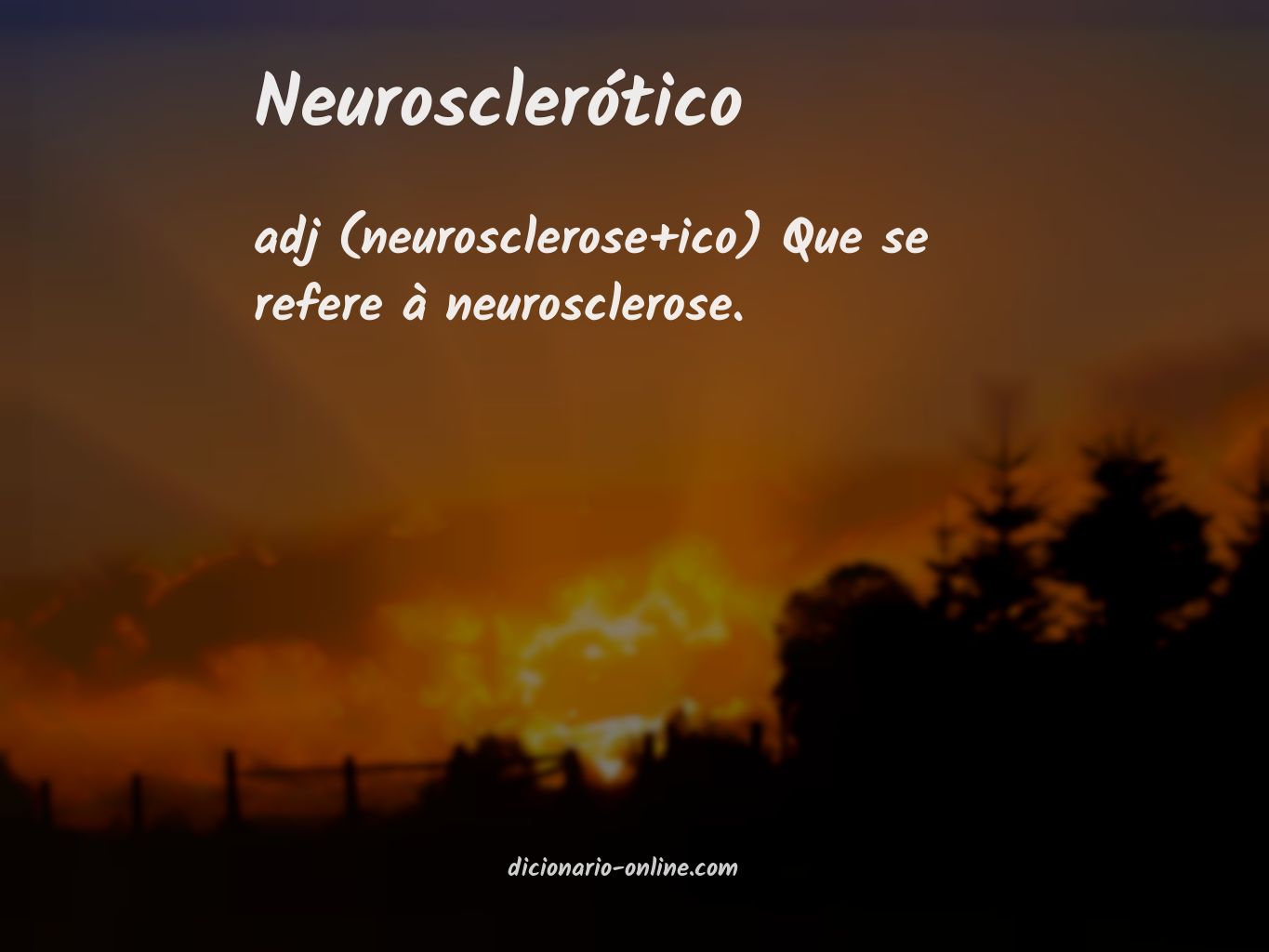 Significado de neurosclerótico