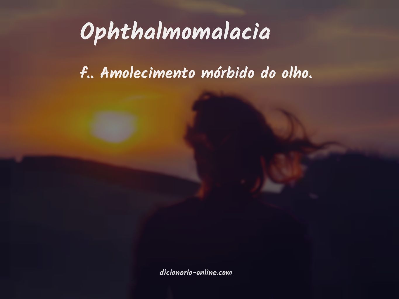 Significado de ophthalmomalacia
