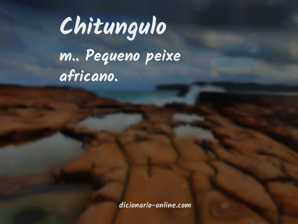 Significado de chitungulo