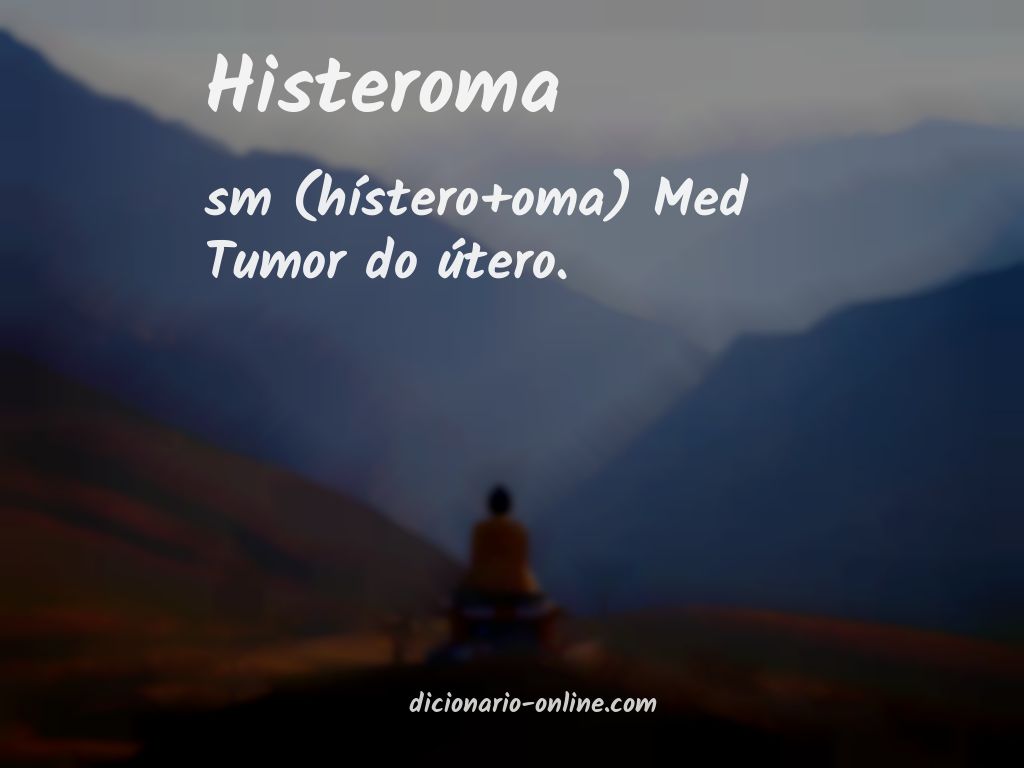 Significado de histeroma