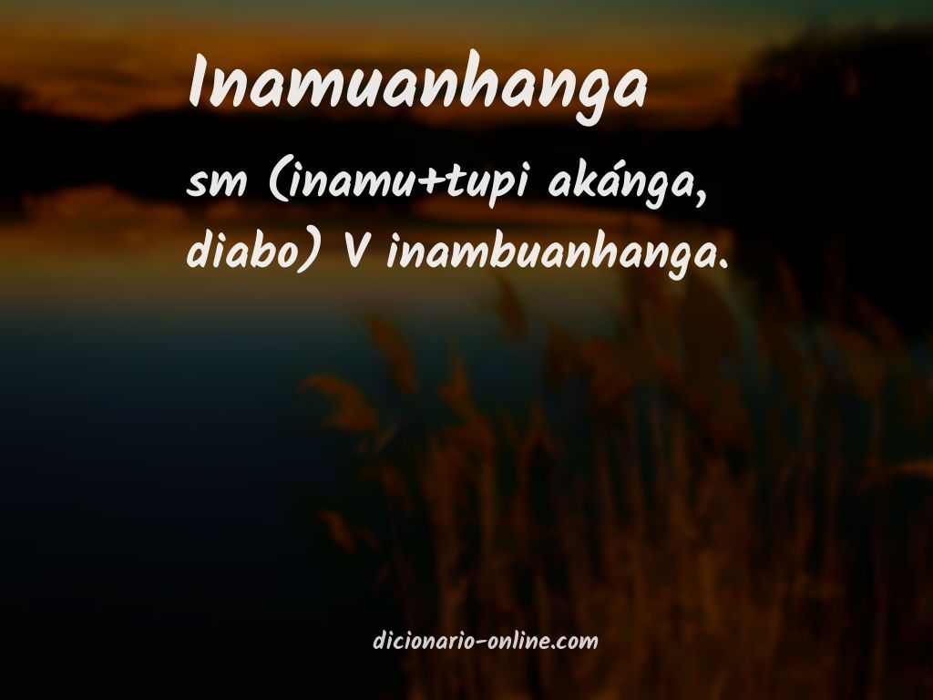 Significado de inamuanhanga