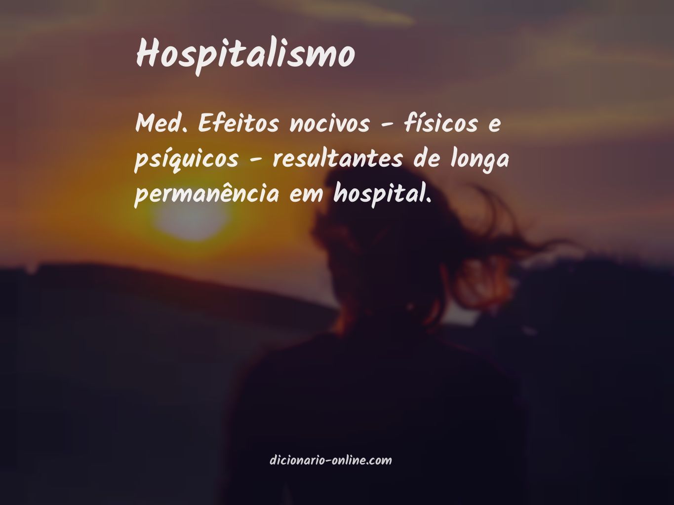 Significado de hospitalismo