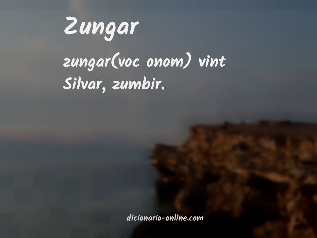 Significado de zungar